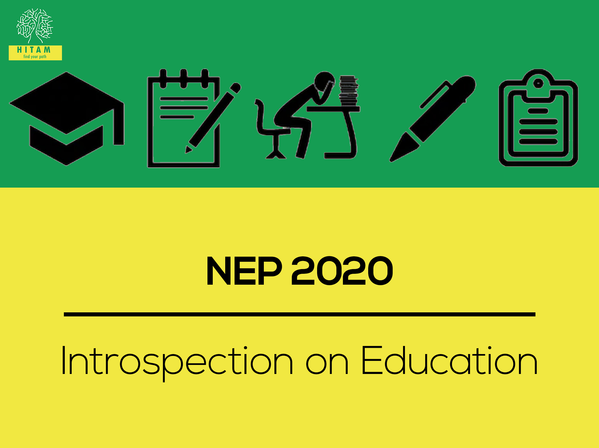 NEP 2020 Introspection on Education Hyderabad Institute of